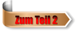 Zum Teil 2
