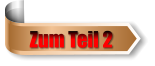 Zum Teil 2